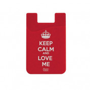 Out Of Style Phone Wallet Keep Calm And Love Me - практичен силиконов джоб, прикрепящ се към гърба на вашето мобилно устройство