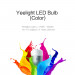 Xiaomi Mi Yeelight LED Light Smart Bulb - LED лампа за безжично управление на светлината за мобилни устройства  3