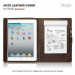 Elago Note Leather Cover - луксозен кожен калъф за iPad Air, iPad 5 (2017), iPad 2/3/4 (естествена кожа-ръчна изработка) 2